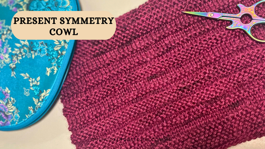 Project:  Present Symmetry Cowl