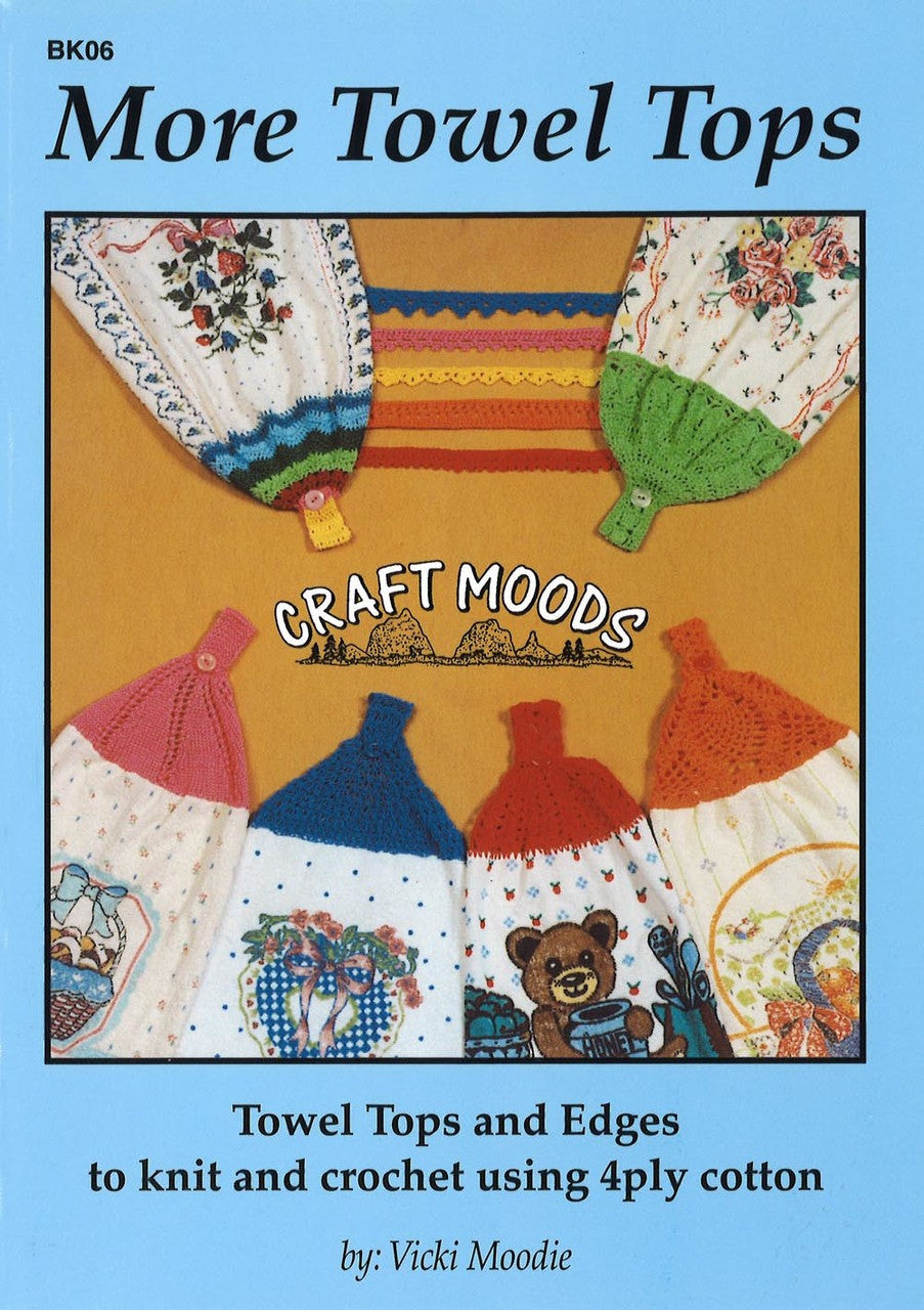 More Towel Tops, Knitting and Crochet Pattern Book