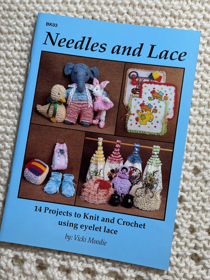 Needles and Lace, Crochet and Knitting Pattern Book