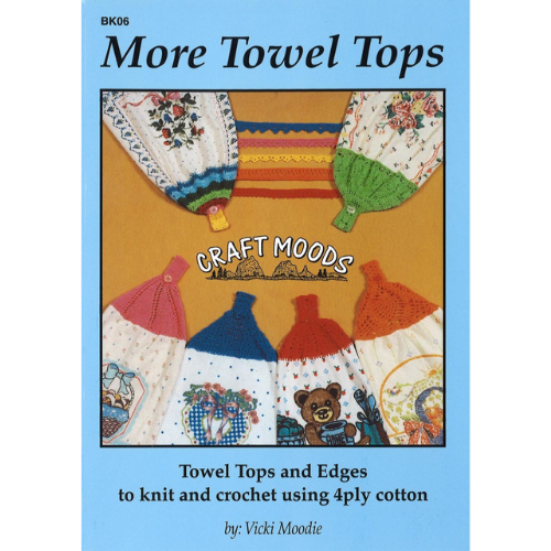 More Towel Tops, Knitting and Crochet Pattern Book